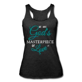 We Are God's Masterpiece Of Love Tank Top